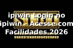 ipiwin Login no ipiwin - Acesse com Facilidades 2026 🚀